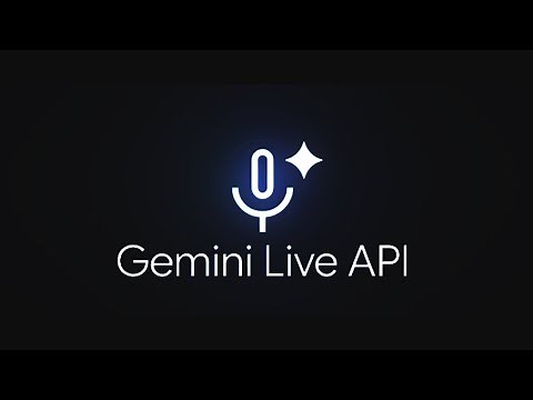 Gemini Live API: Get Started With Voice Agents & AI Apps