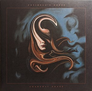 Caligula's Horse - Charcoal Grace