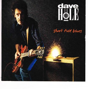 Dave Hole - Short Fuse Blues