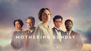 Mothering Sunday Movie (2021) | Release Date, Cast, Trailer, Songs, Streaming Online at ZEE5