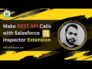 Make REST API Calls with Salesforce Inspector : Complete Tutorial #salesforce #inspector #extension