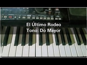 Tutorial Teclado//🎹//El Último Rodeo
