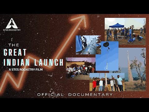 THE GREAT INDIAN LAUNCH | Official Documentary | STES ROCKETRY