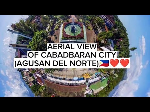 AERIAL VIEW OF CABADBARAN CITY!❤😍(Agusan del Norte🇵🇭)