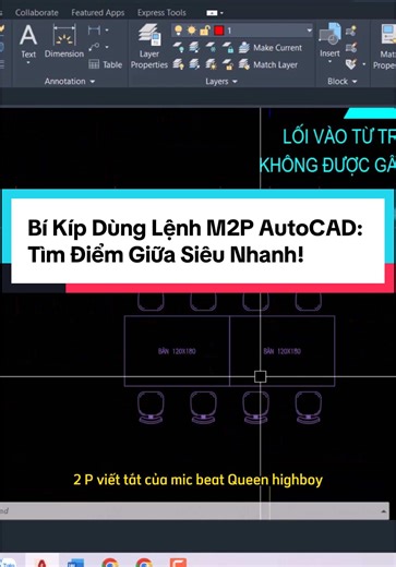 Bí Kíp Dùng Lệnh M2P AutoCAD Nhận Điểm Chính Xác