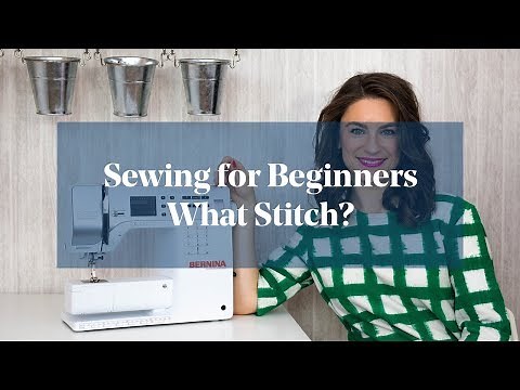 What Stitch Should I Use? (Sewing for Beginners)