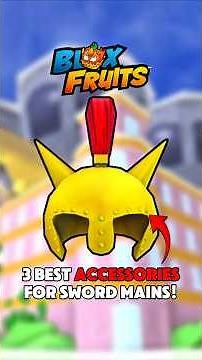 Top 3 BEST Accessories For Sword Mains in Blox Fruits!