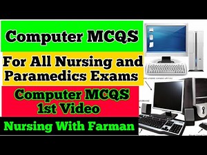 Computer MCQS | Bsc Nursing 1st year Computer MCQS | MCQS Video 1st | BSN Exam and Paramedics Exam.