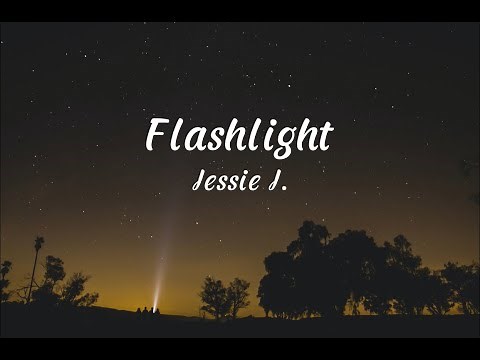 JESSIE J. - FLASHLIGHT LYRICS