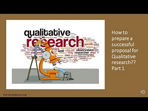 How to prepare a successful proposal for Qualitative research (Part 1)??