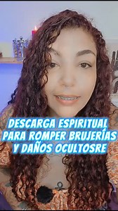 37K views · 1.3K reactions | ✨ Descarga espiritual para romper...