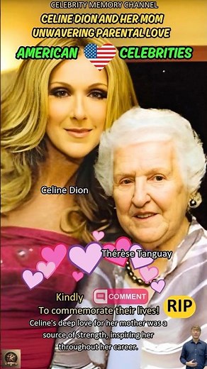 Celine Dion and Her Mom – A Hollywood Bond of Love Remembered Fondly by the American People