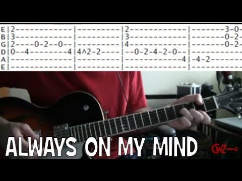 Willie Nelson Always On My Mind Guitar Lesson with Chords and TAB Tutorial also by Elvis Presley