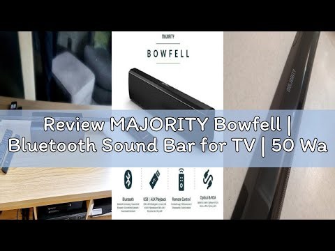 Review MAJORITY Bowfell | Bluetooth Sound Bar for TV | 50 Watt 2.0 Stereo Speaker Soundbar | Optical