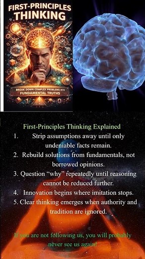 First-Principles Thinking Explained