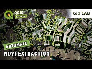 Automatically Extract NDVI Areas Using Python in QGIS | From Raster to Shapefile