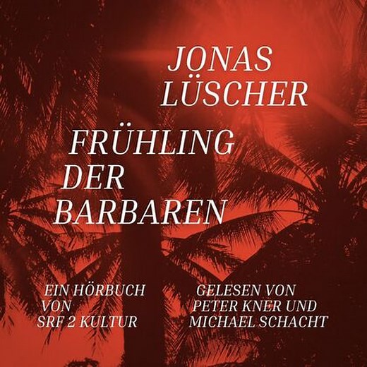 Frühling der Barbaren