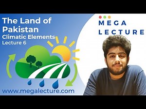 PAK STUDIES | IGCSE/ O LEVEL | GEOGRAPHY | Climatic Elements | Climatic Factors | LEC 6