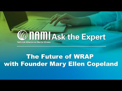 NAMI Ask the Expert: The Future of WRAP with Founder Mary Ellen Copeland
