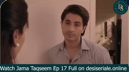 Jama Taqseem Episode 17 Jama Taqseem Episode 17 on Hum TV in high quality 5th November 2025, Hum TV drama Jama Taqseem Episode 17 telecast on 5th November 2025, Watch latest episodes of Jama Taqseem. Watch Jama Taqseem Episode 17 Full Here: https://desiseriale.online/jama-taqseem-episode-17/ #humtvpakistanofficial #HUMTV #humtvdrama #humtvdramas #pakistanidrama #pakistanidramas #JamaTaqseem #jamataqseemdrama #pakistanidramaserial | Desi Seriale
