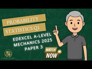 Probability (Q1 A2 P3 Edexcel 2025)