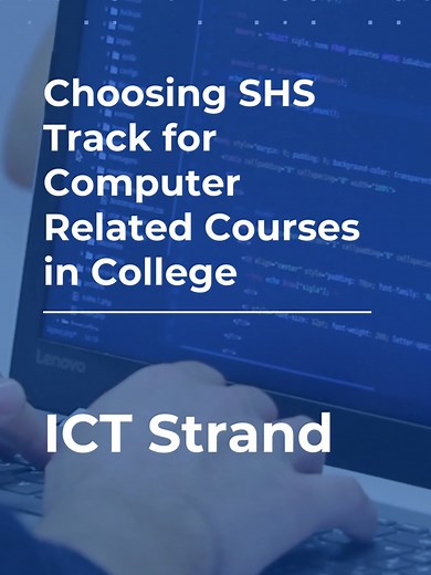 Choosing ICT Strand for Computer Related Courses in College