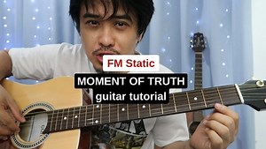 462K views · 10K reactions | FM Static 'Moment of Truth' guitar tutorial may kasamang intro and adlib fingerstyle picking #parengdontutorial | Pareng Don | Facebook