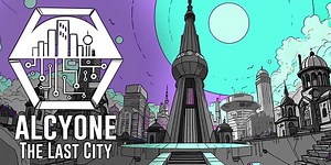 Alcyone: The Last City is out now on iOS and Android, challenging you with tough choices