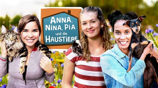Anna, Nina, Pia und die Haustiere: Auf einen Blick
