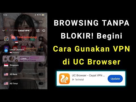 Cara Pakai Vpn Di Uc Browser | Cara Mengaktifkan Vpn Uc Browser