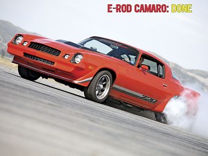 E-Rod Camaro Test - Our '79 Disco Camaro is Done and Gets Wrung Out - Hot Rod Magazine