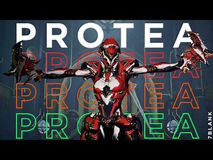 Protea Prime: Behold the Terror of Temporal Manipulation. | Warframe Steel Path Build