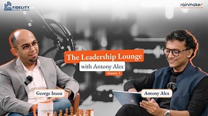 The Leadership Lounge with Antony Alex | Season 3 | Ep. 3 | George Inasu | FNF India Private Limited