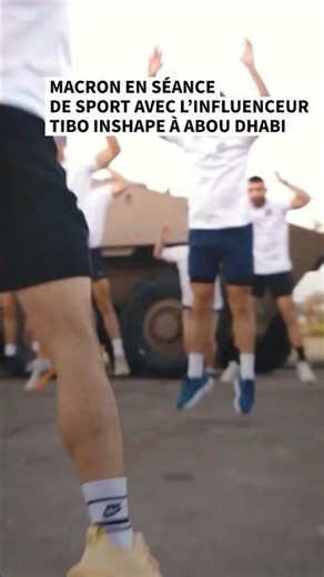 Macron en séance de sport avec l'influenceur Tibo InShape à Abou Dhabi