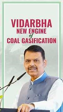 Vidarbha Emerging as the New Engine of Coal Gasification and Industrial Growth in India! | Nagpur