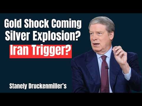 Stanley Druckenmiller :The UNTHINKABLE is about to happen to GOLD & SILVER & Why Iran is the Trigger