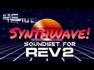 Luke Neptune's Synthwave Soundset for Rev2