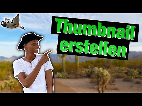 Thumbnail erstellen | Gimp Tutorial Deutsch