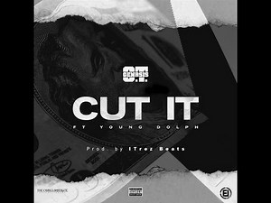 O.T Genasis- Cut It [CLEAN] ft. Young Dolph [Moses Baisa Remix]