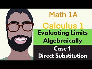 2.3 Evaluating Limits Algebraically | Video 3 - Case 1: Direct Substitution || Calculus 1