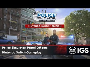 Police Simulator: Patrol Officers | Nintendo Switch Gameplay