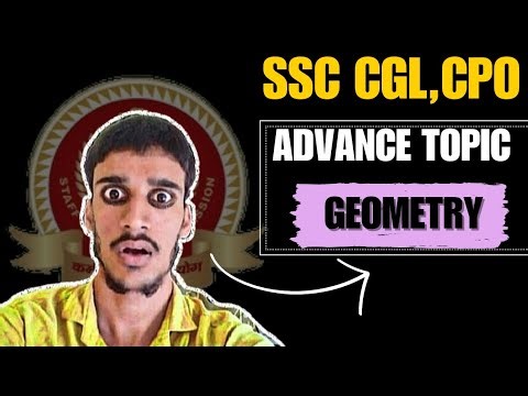 📐 SSC CGL | CPO | CHSL – Advance Geometry (Complete Concept + PYQs)