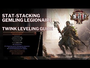 Stat-Stacking Gemling Legionnaire - Twink Power Leveling Guide (pre-HOWA) - POE 2