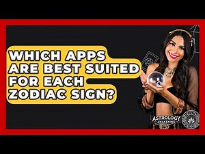 Which Apps Are Best Suited For Each Zodiac Sign? - Astrology Awakening