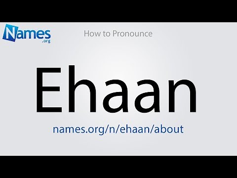 How to Pronounce Ehaan