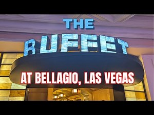 A Culinary Adventure | The Buffet at Bellagio | Ultimate Las Vegas Dining Experience