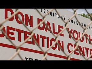 Violence and Abuse in the Don Dale Youth Detention Centre