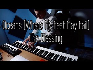 "Oceans" | "The Blessing" | Hillsong UNITED | Kari Jobe (Cinematic Mashup Medley)