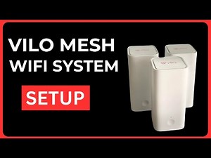 Tips to setup Vilo Mesh Wi-Fi System | Vilo Mesh WiFi 6 Setup