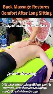 Back Massage Restores Comfort After Long Sitting